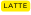 Latte