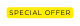Special offer